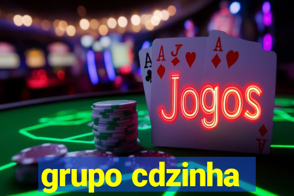 grupo cdzinha
